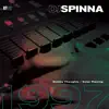 DJ Spinna - Stabby Thoughts / Solar Plexing - Single